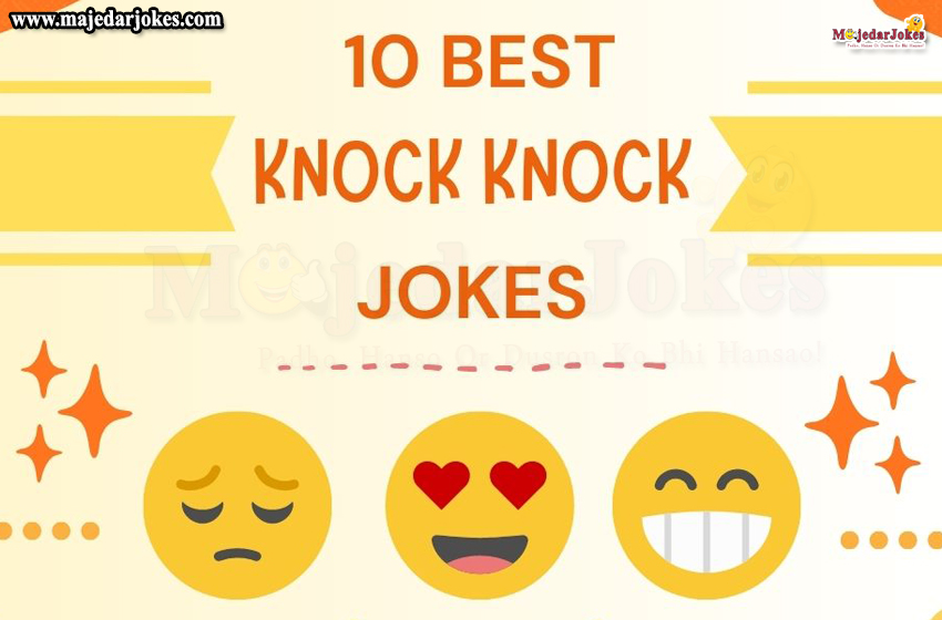 Knock-Knock Laughter: 10 Best Jokes to Brighten Your Day