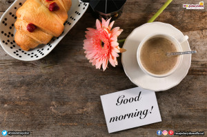 Beautiful Heart Touching Good Morning Quotes and Messages
