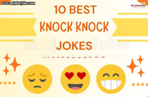 Knock-Knock Laughter: 10 Best Jokes to Brighten Your Day